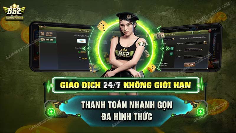 Nạp tiền B52 Club thanh toán nhanh gọn, đa phương thức