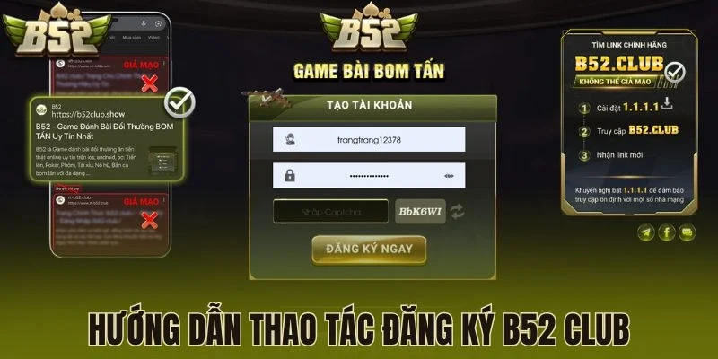 Hướng dẫn thao tác đăng ký B52 Club
