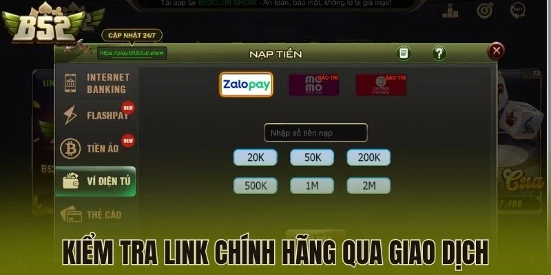 Kiểm tra link chính hãng qua giao dịch