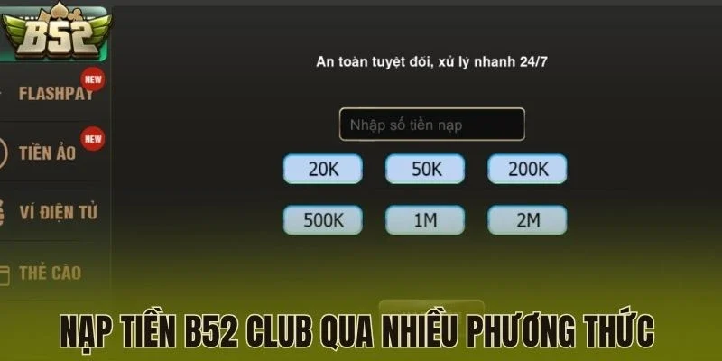Nạp tiền B52 Club qua nhiều phương thức 